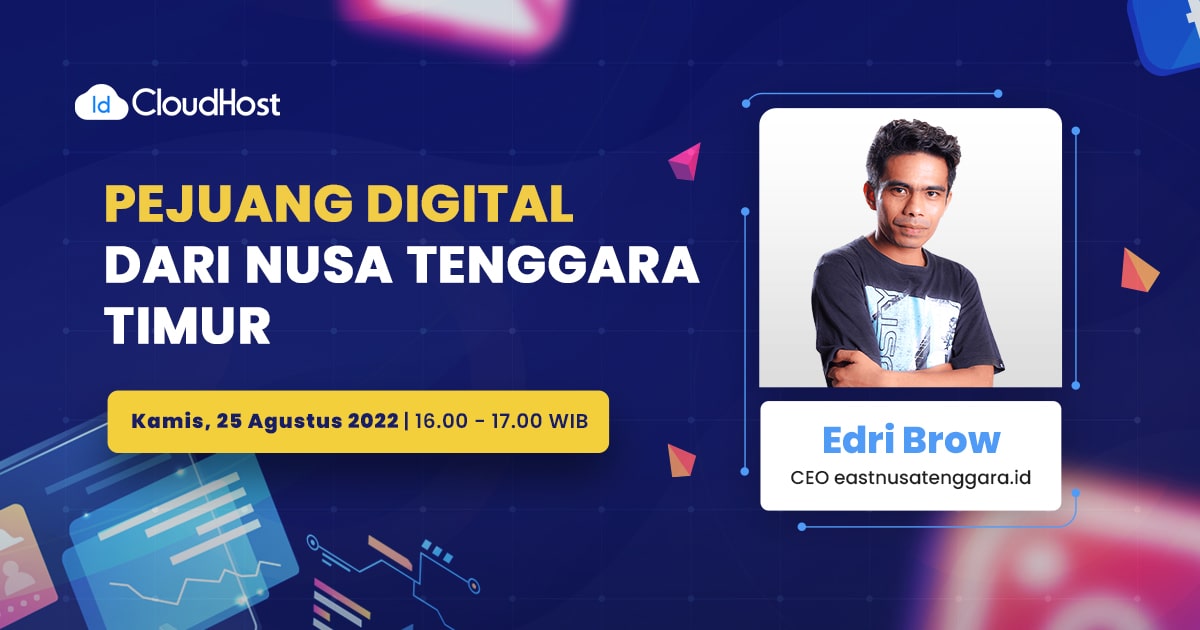 Pejuang Digital dari Nusa Tenggara Timur – IDCH Talk Vol. 23 With Edri Brow compress