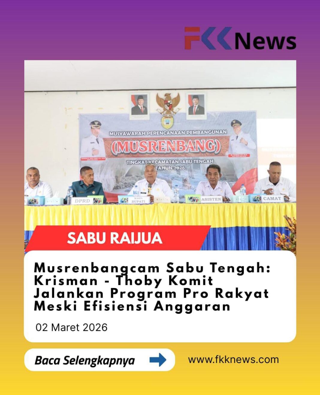 Musrenbangcam Sabu Tengah: Krisman – Thoby Komit Jalankan Program Pro Rakyat Meski Efisiensi Anggaran