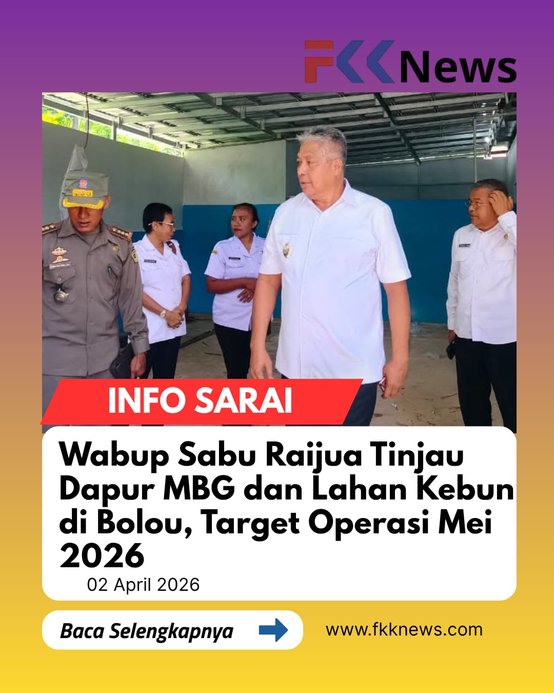 Wabup Sabu Raijua Tinjau Dapur MBG dan Lahan Kebun di Bolou, Target Operasi Mei 2026 4 IMG 20260402 WA0020