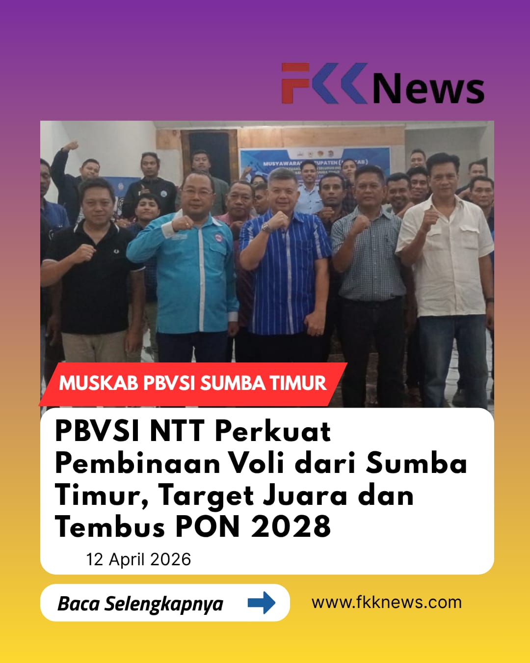 PBVSI NTT Perkuat Pembinaan Voli dari Sumba Timur, Target Juara dan Tembus PON 2028 4 IMG 20260412 WA0020
