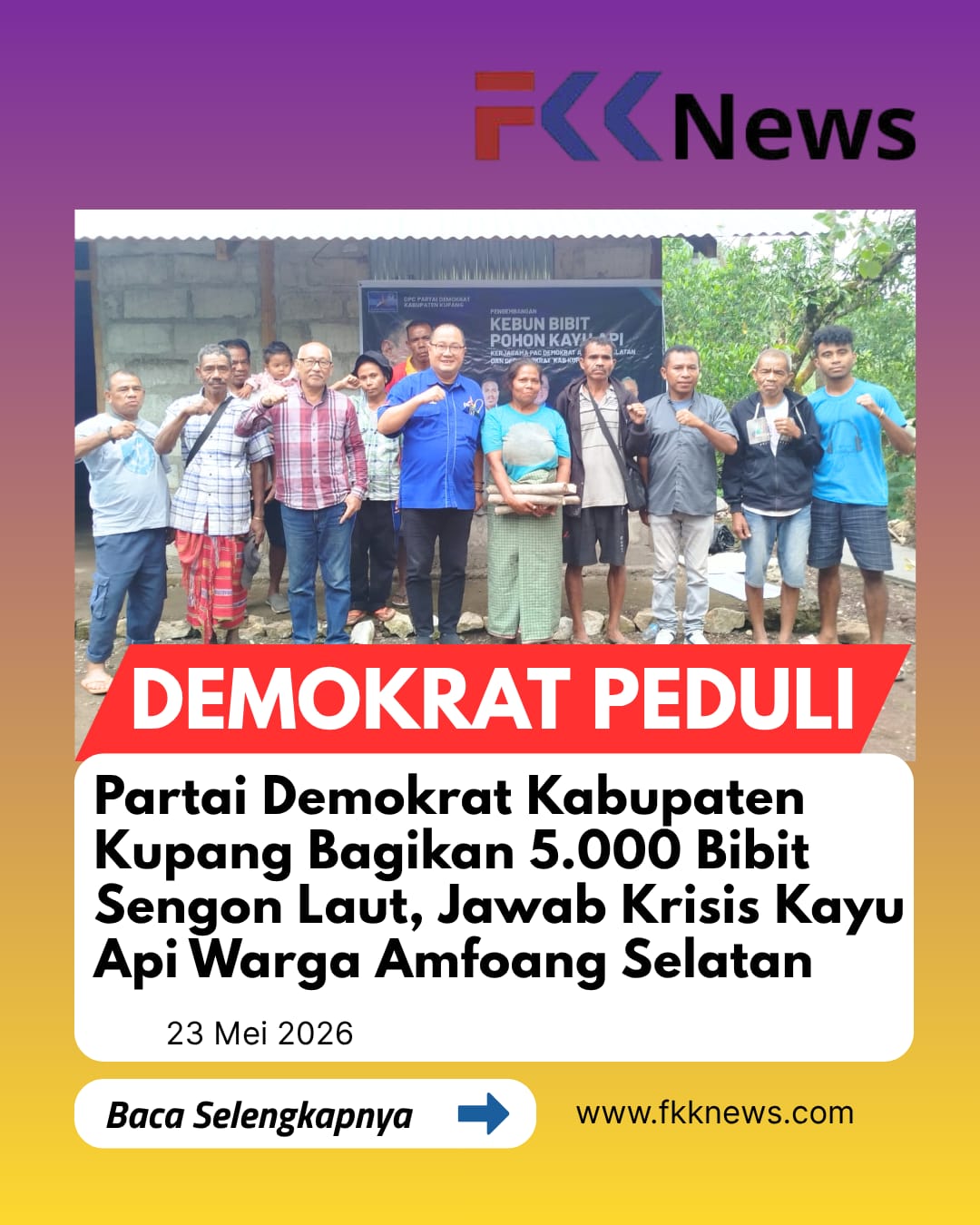 Partai Demokrat Kabupaten Kupang Bagikan 5.000 Bibit Sengon Laut, Jawab Krisis Kayu Api Warga Amfoang Selatan 4 IMG 20260523 WA0003