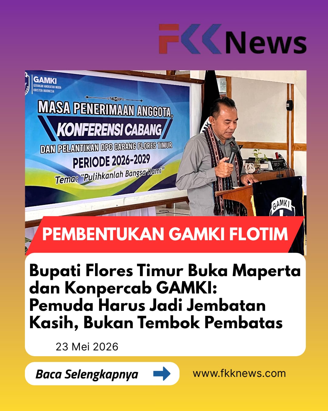Bupati Flores Timur Buka Maperta dan Konpercab GAMKI: “Pemuda Harus Jadi Jembatan Kasih, Bukan Tembok Pembatas” 4 IMG 20260523 WA0004