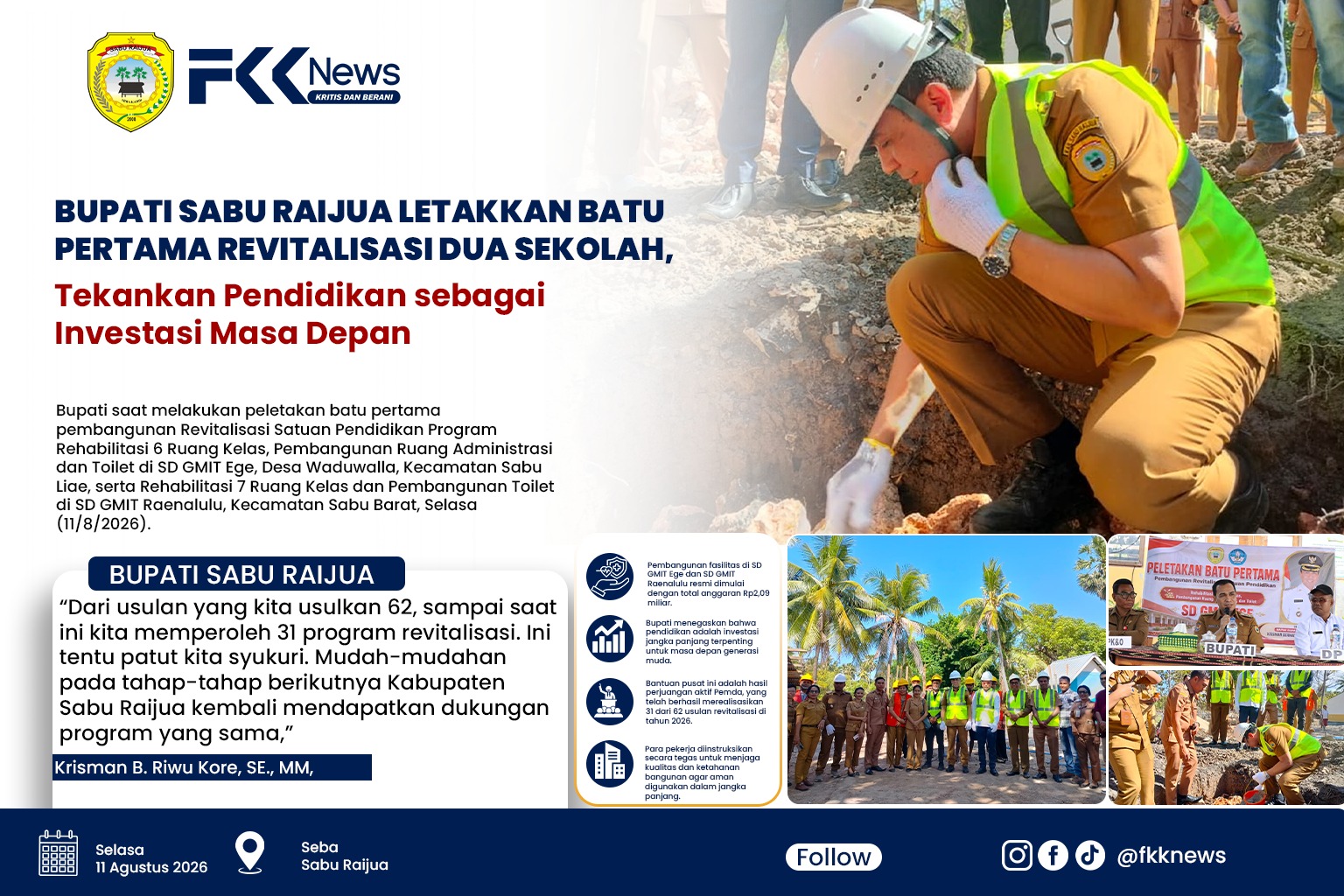 Bupati Sabu Raijua Letakkan Batu Pertama Revitalisasi Dua Sekolah, Tekankan Pendidikan sebagai Investasi Masa Depan 4 WhatsApp Image 2026 08 11 at 14.54.59 1